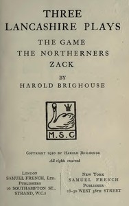 Cover of Three Lancashire Plays: The Game; The Northerners; Zack