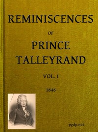 Cover of Reminiscences of Prince Talleyrand, Volume 1 (of 2)