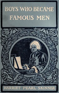 Cover of Boys Who Became Famous Men