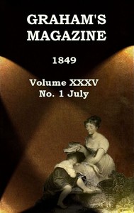 Cover of Graham's Magazine, Vol. XXXV, No. 1, July 1849