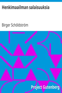 Cover of Henkimaailman salaisuuksia