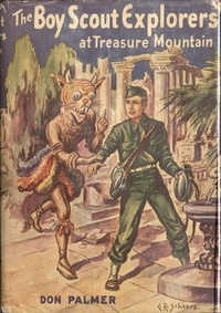 The Boy Scout Explorers at Treasure Mountain