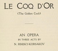 Cover of Le Coq d'Or (The Golden Cock): An Opera in Three Acts