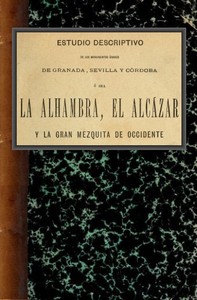 Cover of Estudio descriptivo de los monumentos árabes de Granada, Sevilla y Córdoba