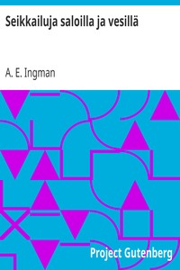 Cover of Seikkailuja saloilla ja vesillä