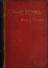 Cover of A Valiant Ignorance; vol. 3 of 3