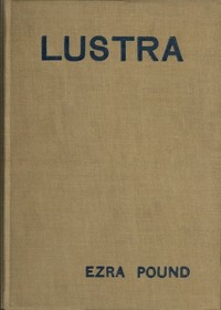 Cover of Lustra of Ezra Pound