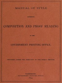Cover of Manual of Style Governing Composition and Proof Reading in the Government Printing Office