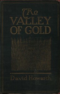 Cover of The Valley of Gold: A Tale of the Saskatchewan