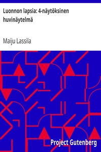 Cover of Luonnon lapsia: 4-näytöksinen huvinäytelmä