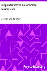 Cover of Kuopion takana: Kolminäytöksinen huvinäytelmä