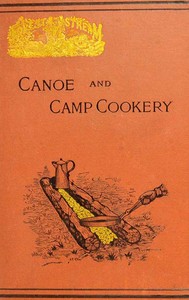 Cover of Canoe and Camp Cookery