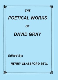 Cover of The Poetical Works of David Gray