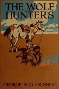 Cover of The Wolf Hunters: A Story of the Buffalo Plains