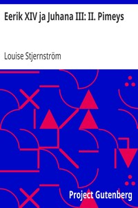 Cover of Eerik XIV ja Juhana III: II. Pimeys