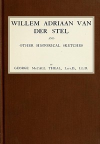 Cover of Willem Adriaan Van Der Stel, and Other Historical Sketches