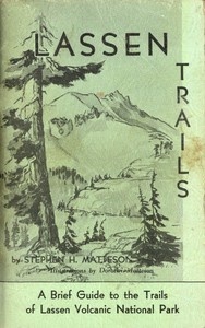 Cover of Lassen Trails: A Brief Guide to the Trails of Lassen Volcanic National Park
