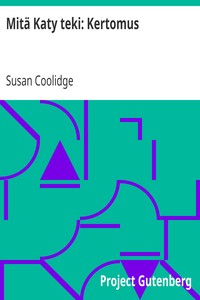 Cover of Mitä Katy teki: Kertomus