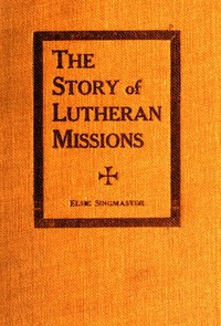 Cover of The Story of Lutheran Missions