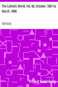 Cover of The Catholic World, Vol. 06, October, 1867 to March, 1868.