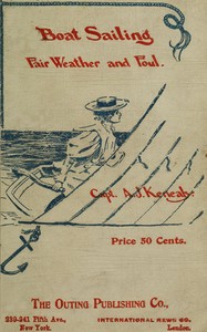Cover of Boat sailing in fair weather and foul