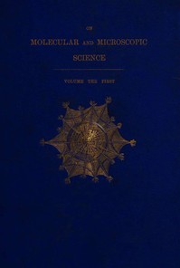 Cover of On Molecular and Microscopic Science, Volume 1 (of 2)