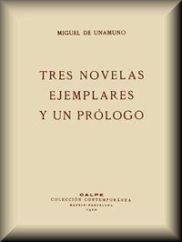 Tres novelas ejemplares y un prólogo