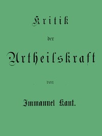 Cover of Kant's gesammelte Schriften. Band V. Kritik der Urtheilskraft.