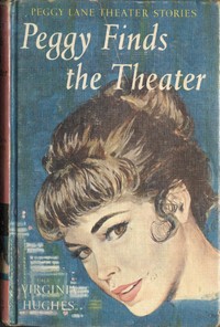 Cover of Peggy Finds the Theatre