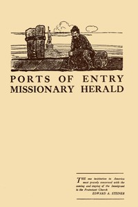 Cover of Ports of Entry: Missionary Herald