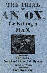 Cover of The Trial of an Ox, for Killing a Man;