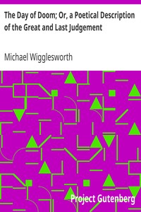 Cover of The Day of Doom; Or, a Poetical Description of the Great and Last Judgement