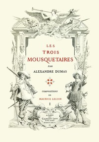 Cover of Les trois mousquetaires, Volume  1 (of 2)