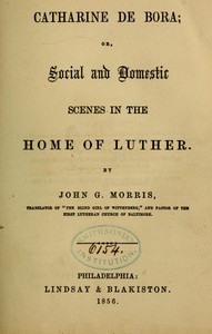 Cover of Catharine de Bora: Social and Domestic Scenes in the Home of Luther