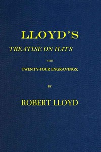 Cover of Lloyd's Treatise on Hats, with Twenty-Four Engravings