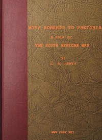 Cover of With Roberts to Pretoria: A Tale of The South African War