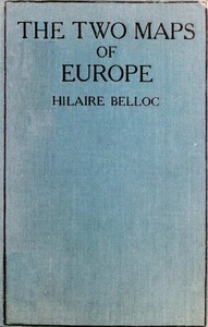 Cover of The Two Maps of Europe, and Some Other Aspects of the Great War