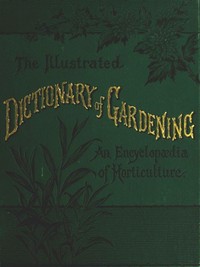 Cover of The Illustrated Dictionary of Gardening, Division 1; A to Car.
