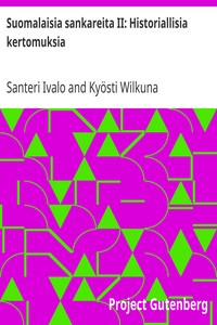 Suomalaisia sankareita II: Historiallisia kertomuksia
