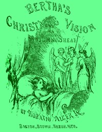 Cover of Bertha's Christmas Vision: An Autumn Sheaf