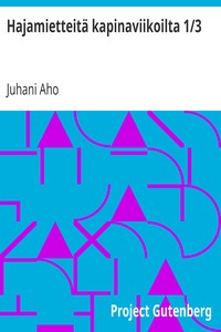 Hajamietteitä kapinaviikoilta 1/3