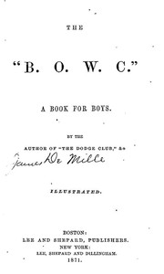 Cover of The "B. O. W. C.": A Book For Boys