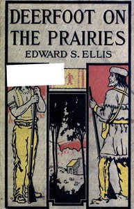 Cover of Deerfoot on the Prairies