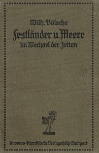 Festländer und Meere im Wechsel der Zeiten