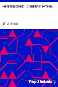 Cover of Rakkaudentarina: Historiallinen romaani