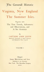 Cover of The General Historie of Virginia, New England & the Summer Isles  (Vol. I)