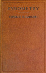 Cover of Pyrometry: A Practical Treatise on the Measurement of High Temperatures