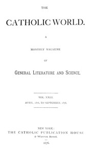 Cover of The Catholic World, Vol. 23, April, 1876-September, 1876.