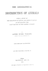 Cover of The Geographical Distribution of Animals, Volume 2