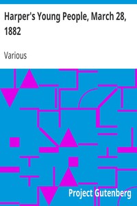 Cover of Harper's Young People, March 28, 1882